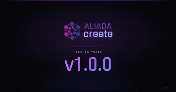 Introducing Aliada Create v1.0.0: A New Era of Creative Collaboration