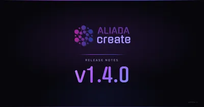 Aliada Create v1.4.0: Improved User Experience