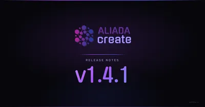 Aliada Create v1.4.1: First Release of the Year