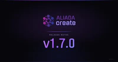 Aliada Create v1.7.0: Last Spring Release